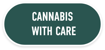 sticker that reads "cannabis with care"